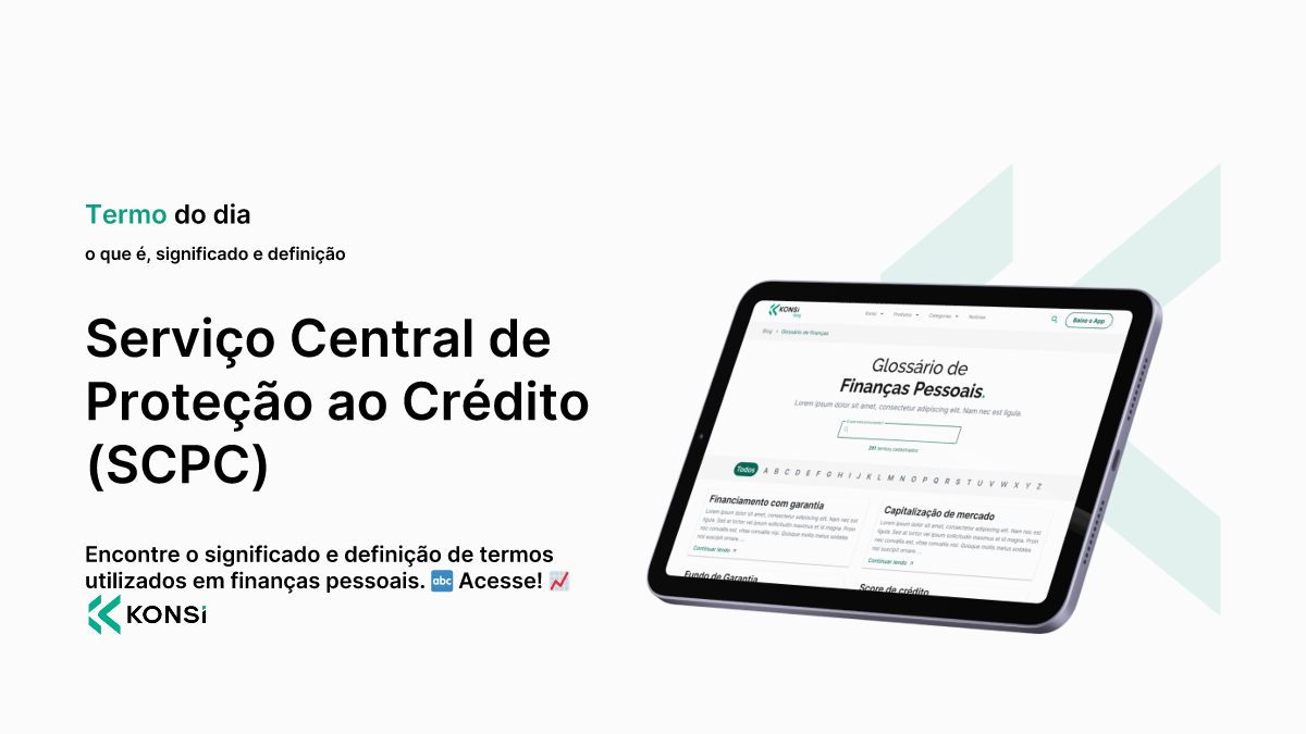 Serviço Central de Proteção ao Crédito (SCPC)