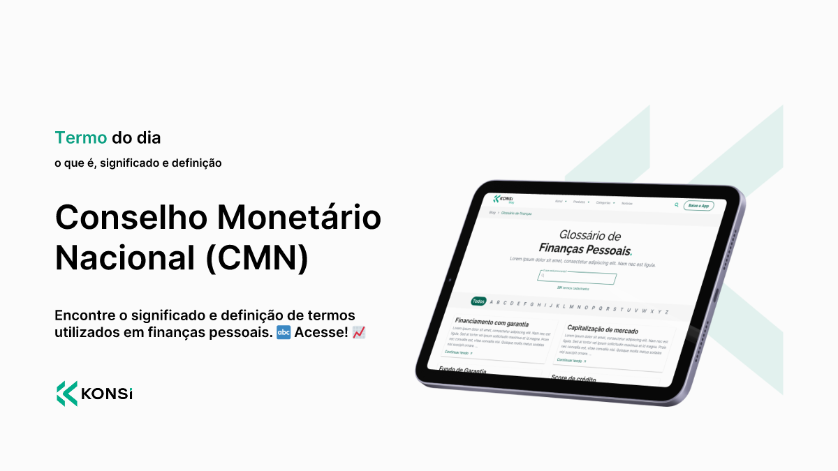 Conselho Monetário Nacional (CMN)